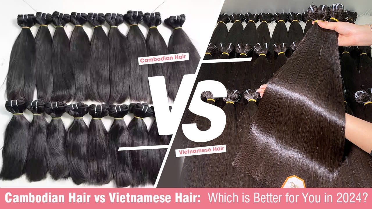 Vietnamese Hair And Cambodian Hair